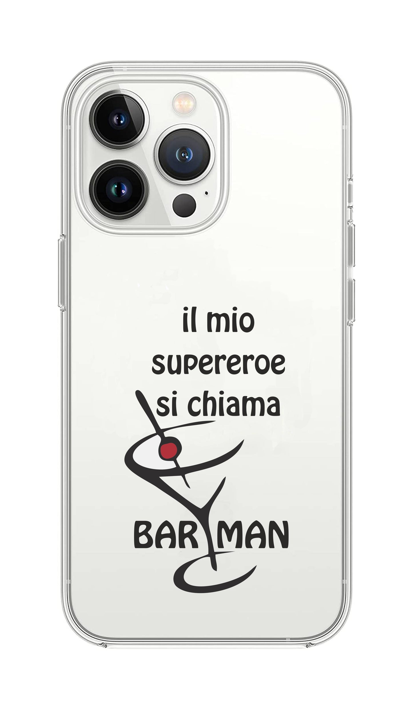 Cover Compatibile Con Tutti i Modelli iPhone - IL MIO SUPEREROE SI CHIAMA BARMAN - Trasparente UltraSottili AntiGraffio Antiurto Case Custodia Marca