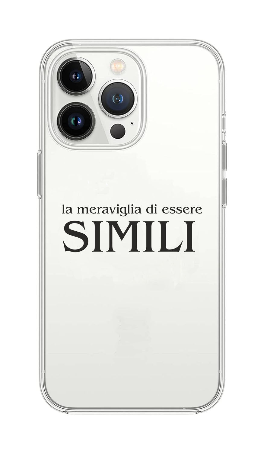 Cover Compatibile Con Tutti i Modelli iPhone - LA MERAVIGLIA DI ESSERE SIMILI - Trasparente UltraSottili AntiGraffio Antiurto Case Custodia Marca