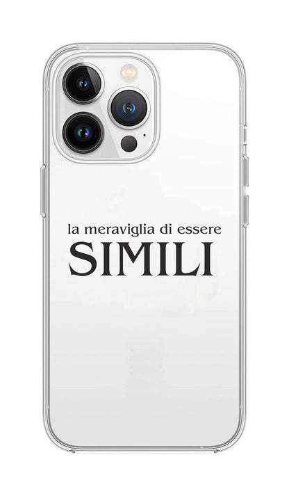 Cover Compatibile Con Tutti i Modelli iPhone - LA MERAVIGLIA DI ESSERE SIMILI - Trasparente UltraSottili AntiGraffio Antiurto Case Custodia Marca