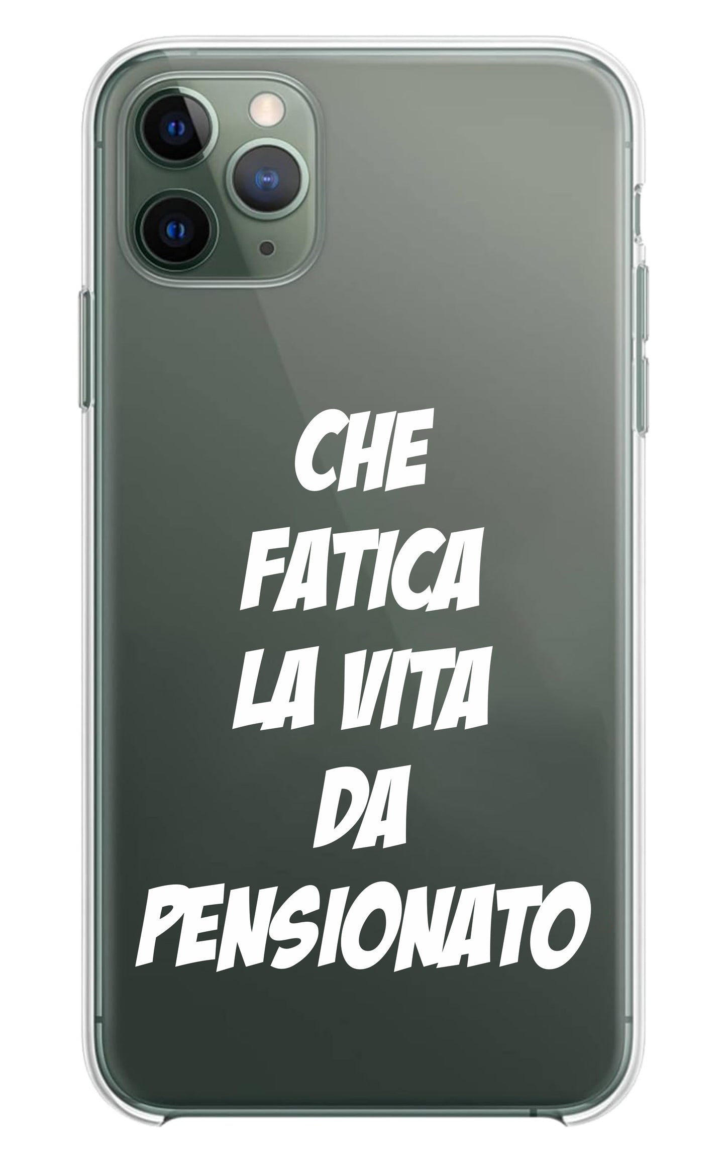 Cover Compatibile Con Tutti i Modelli iPhone - CHE FATICA LA VITA DA PENSIONATO - Trasparente UltraSottili AntiGraffio Antiurto Case Custodia Marca