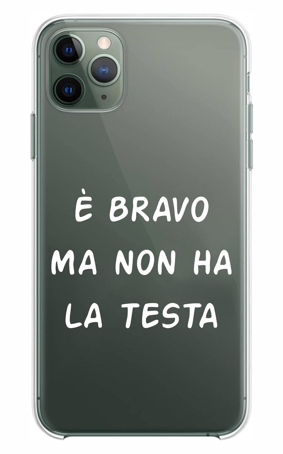 Cover Compatibile Con Tutti i Modelli iPhone - È BRAVO MA NON HA LA TESTA - Trasparente UltraSottili AntiGraffio Antiurto Case Custodia Marca