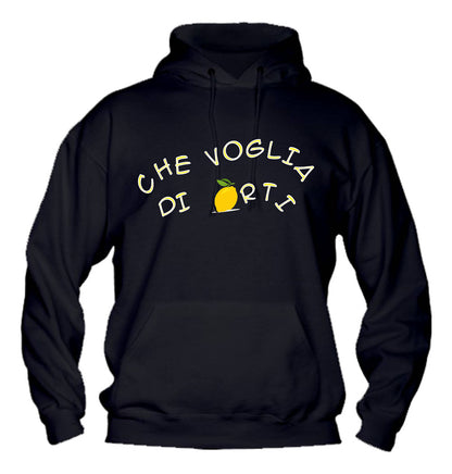Felpa con cappuccio UOMO, DONNA & BAMBIN - CHE VOGLIA DI LIMONARTI - Super vestibilità Top qualità