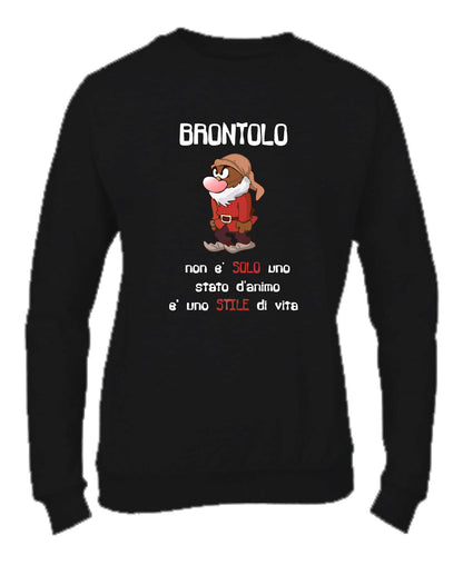 Felpa Girocollo UOMO, DONNA & BAMBIN - BRONTOLO NON È SOLO UNO STATO D'ANIMO - Super vestibilità Top qualità