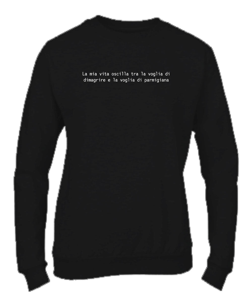 Felpa Girocollo UOMO, DONNA & BAMBIN - LA MIA VITA OSCILLA - Super vestibilità Top qualità