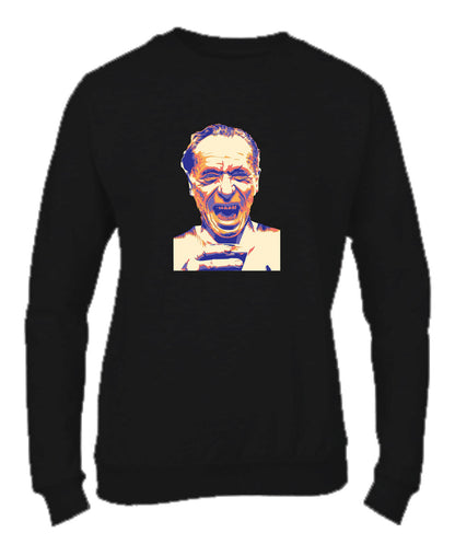 Felpa Girocollo UOMO, DONNA & BAMBIN - CHARLES BUKOWSKI - Super vestibilità Top qualità