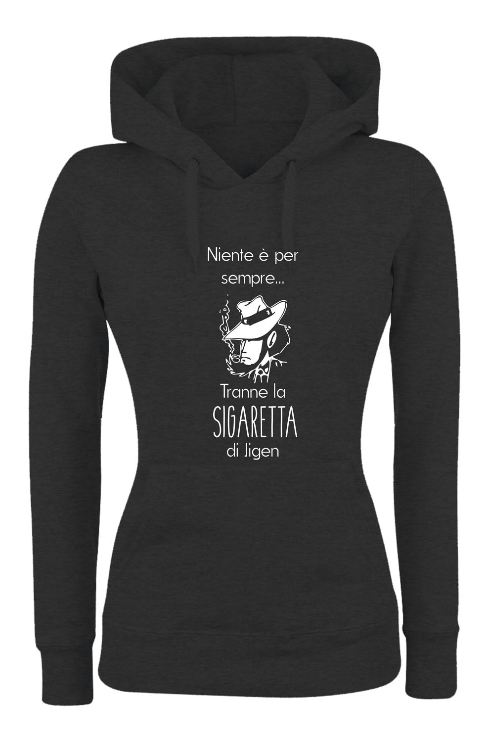 Felpa con cappuccio UOMO, DONNA & BAMBIN - NIENTE È PER SEMPRE - Super vestibilità Top qualità