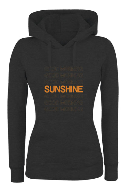 Felpa con cappuccio UOMO, DONNA & BAMBIN - GOD MORNING SUNSHINE - Super vestibilità Top qualità