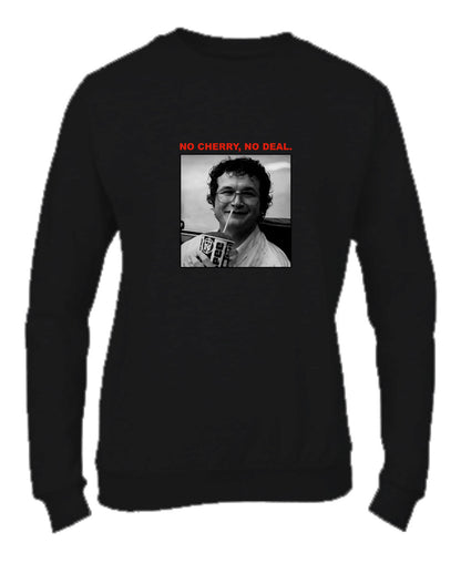 Felpa Girocollo UOMO, DONNA & BAMBIN - NO CHERRY NO DEAL - Super vestibilità Top qualità