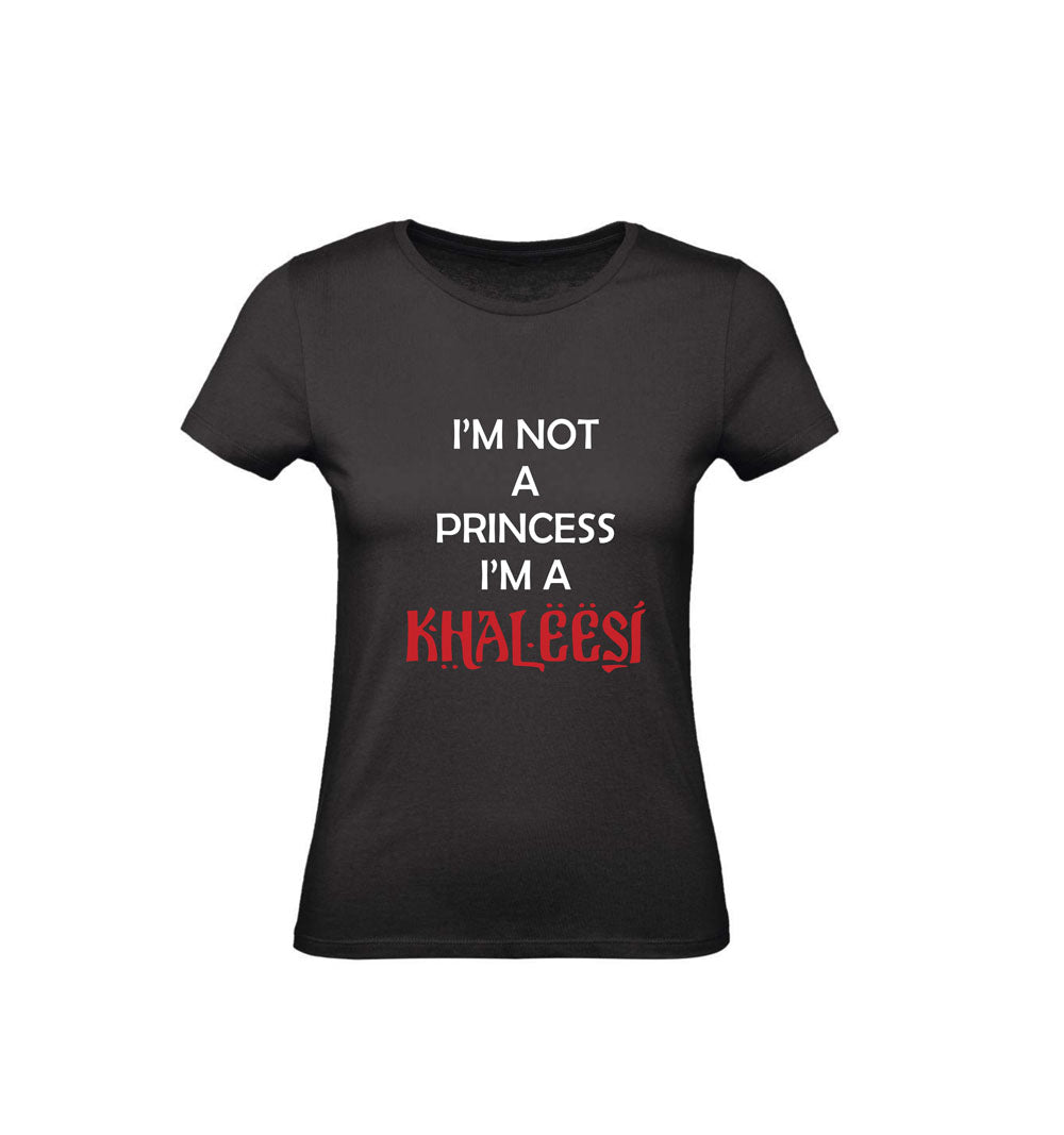 T-Shirt Uomo & Bambino - I'M NOT A PRINCESS I'M A KHALEESI - Maglietta Maglia Tshirt Super vestibilità Top qualità