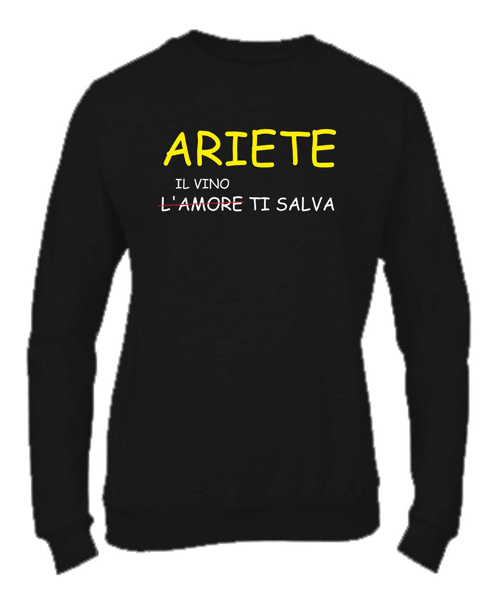 Felpa Girocollo UOMO, DONNA & BAMBIN - ARIETE IL VINO TI SALVA - Super vestibilità Top qualità - Social Crazy