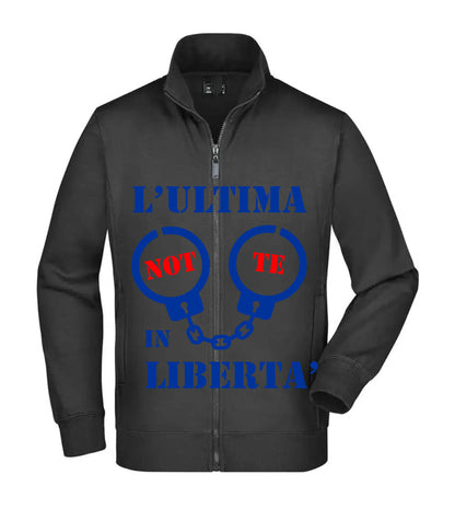 Felpa Unisex Full Zip - L'ULTIMA NOTTE IN LIBERTÀ ADDIO AL CELIBATO - Super vestibilità Top qualità (