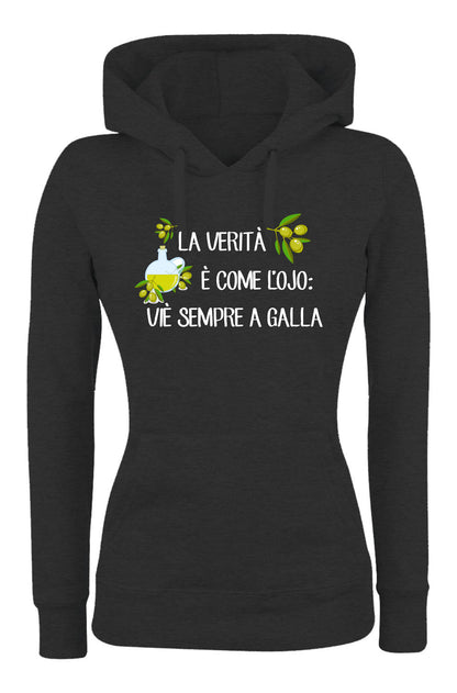 Felpa con cappuccio UOMO, DONNA & BAMBIN - LA VERITÀ È COME L'OJIO- Super vestibilità Top qualità
