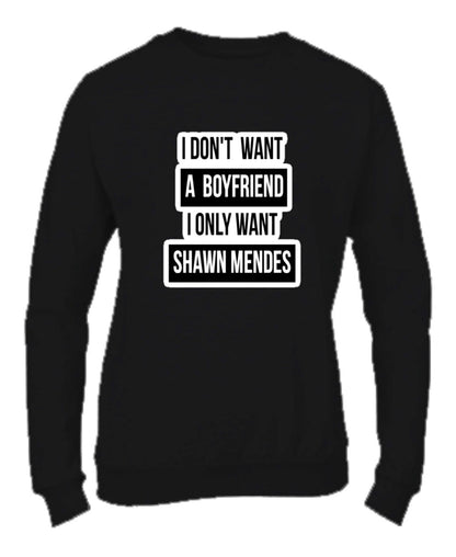 Felpa Girocollo DONNA - I DON'T WANT A BOYFRIEND - Super vestibilità Top qualità