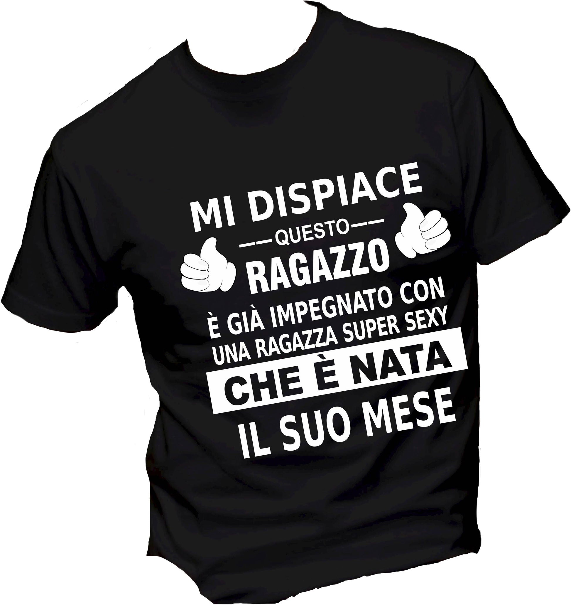 T-Shirt Uomo & Bambino - MI DISPIACE QUESTO RAGAZZO È IMPEGNATO CON UNA RAGAZZA SEXY - Maglietta Maglia Tshirt Super vestibilità Top qualità - Social Crazy