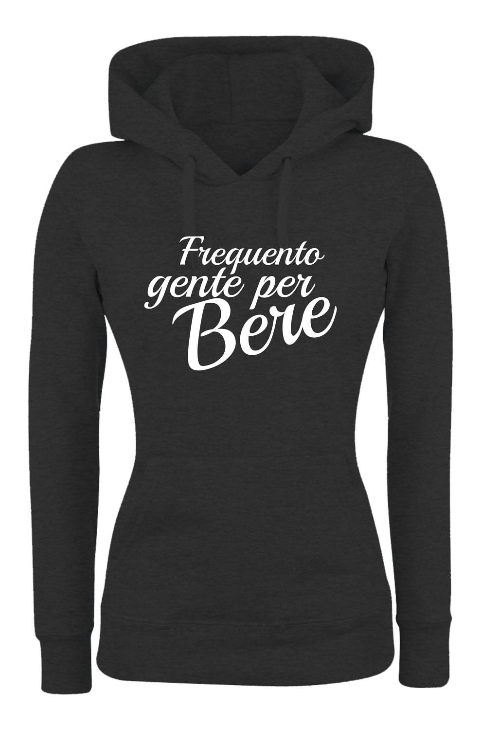 Felpa con cappuccio UOMO, DONNA & BAMBIN - FREQUENTO GENTE PER BERE - Super vestibilità Top qualità