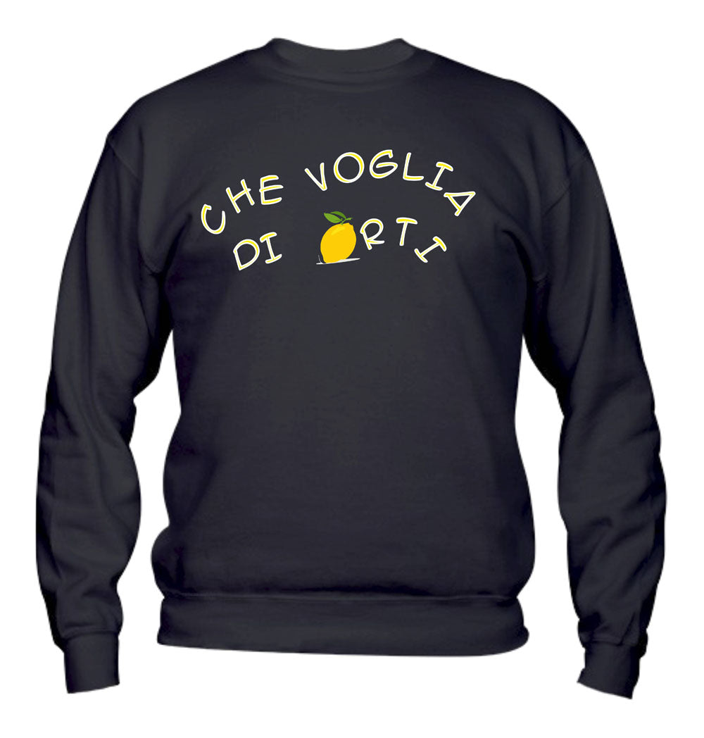 Felpa Girocollo UOMO, DONNA & BAMBIN - CHE VOGLIA DI LIMONARTI - Super vestibilità Top qualità