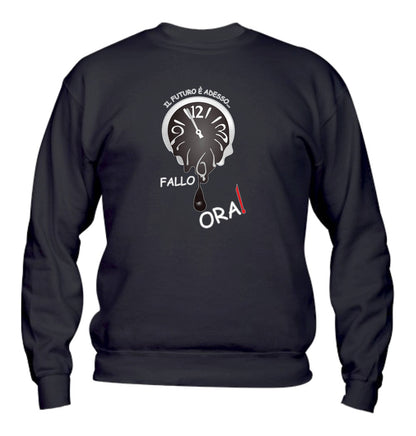 Felpa Girocollo UOMO, DONNA & BAMBIN - IL FUTURO È ADESSO - Super vestibilità Top qualità