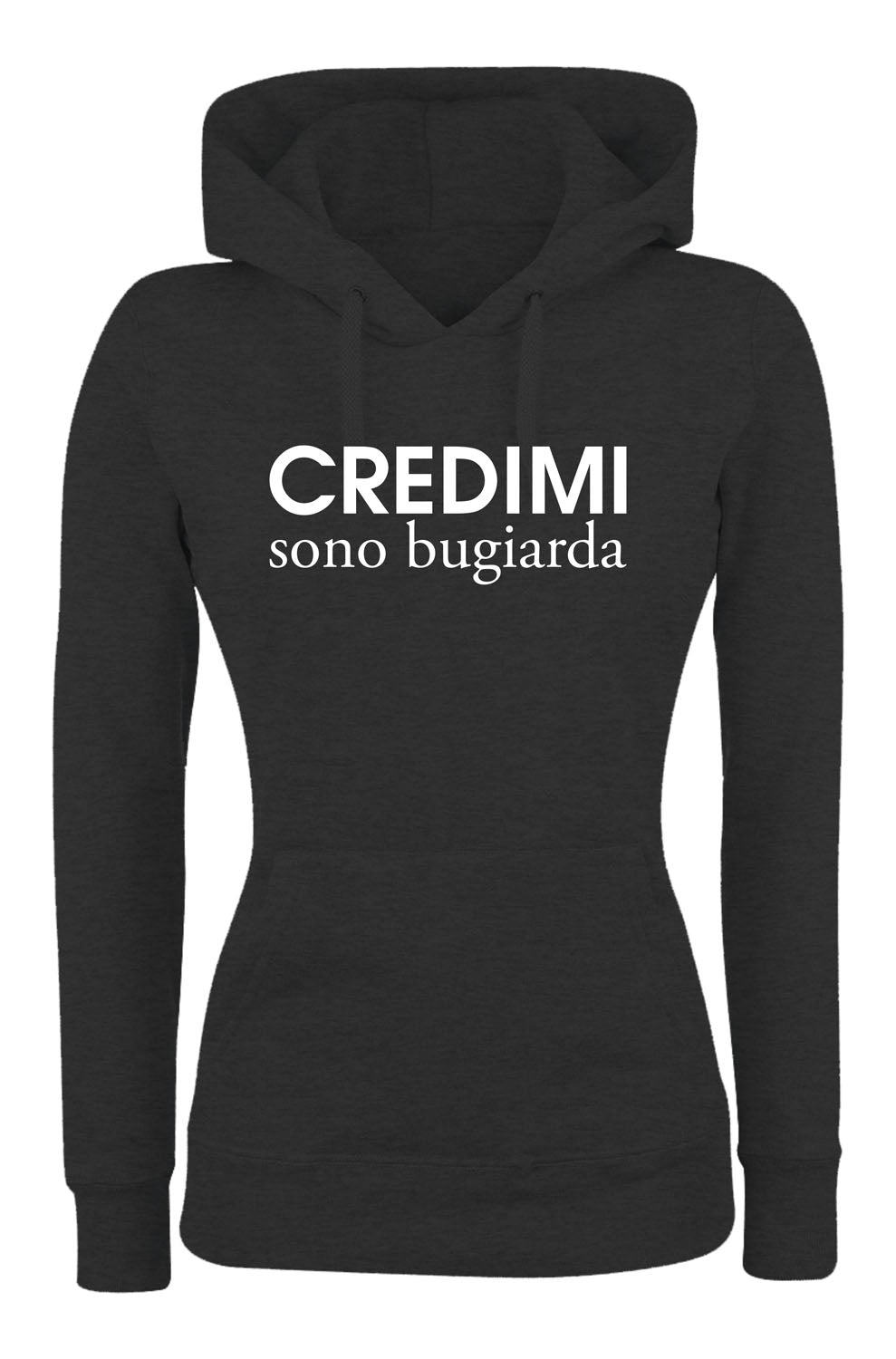 Felpa con cappuccio UOMO, DONNA & BAMBIN - CREDIMI SONO BUGIARD - Super vestibilità Top qualità