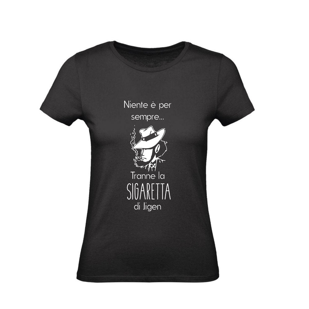 T-Shirt Uomo Donna & Bambino - NIENTE È PER SEMPRE - Maglietta Maglia Tshirt Super vestibilità Top qualità