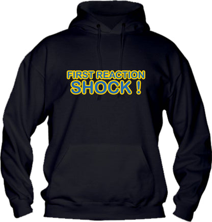 Felpa con cappuccio UOMO, DONNA & BAMBIN - FIRST REACTION SHOCK - Super vestibilità Top qualità