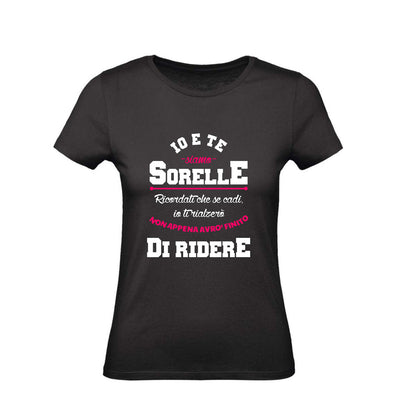 T-Shirt Donna & Bambino - IO E TE SIAMO SORELLE - Maglietta Maglia Tshirt Super vestibilità Top qualità