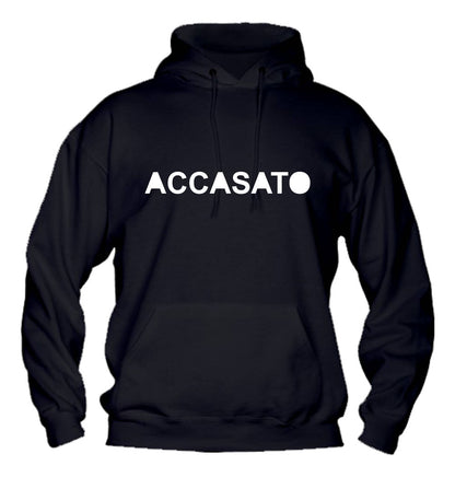 Felpa con cappuccio UOMO, DONNA & BAMBIN - ACCASATO/A - Super vestibilità Top qualità - Social Crazy