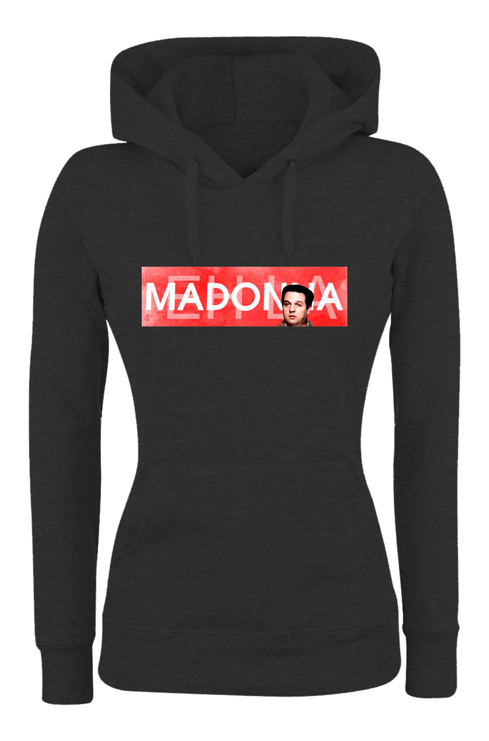 Felpa con cappuccio UOMO, DONNA & BAMBIN - EH LA MADONNA - Super vestibilità Top qualità