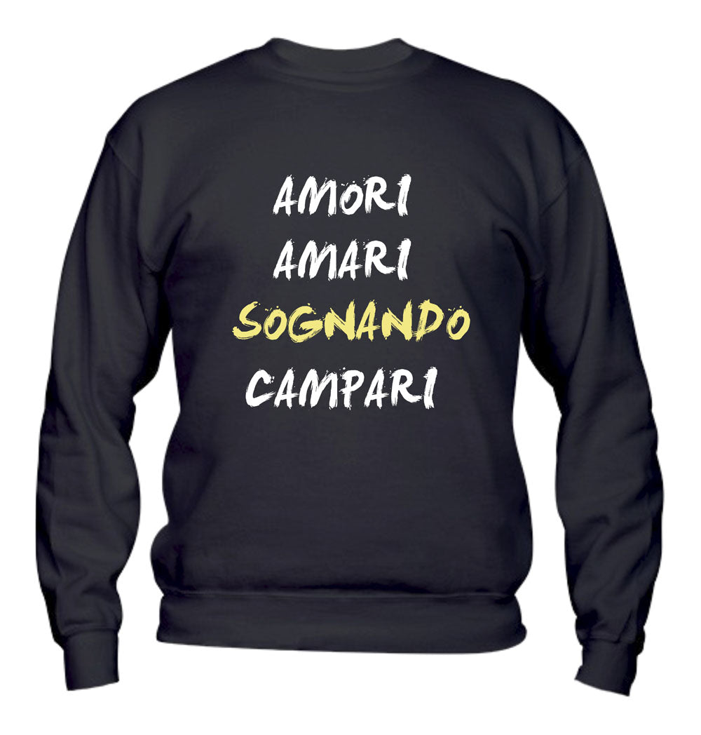 Felpa Girocollo UOMO, DONNA & BAMBIN - AMORI AMARI SOGNANDO CAMPARI - Super vestibilità Top qualità - Social Crazy