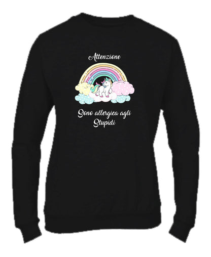 Felpa Girocollo DONNA- ATTENZIONE SONO ALLERGICA AGLI STUPIDI - Super vestibilità Top qualità - Social Crazy
