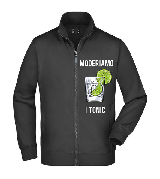 Felpa Unisex Full Zip - MODERIAMO I TONIC - Super vestibilità Top qualità