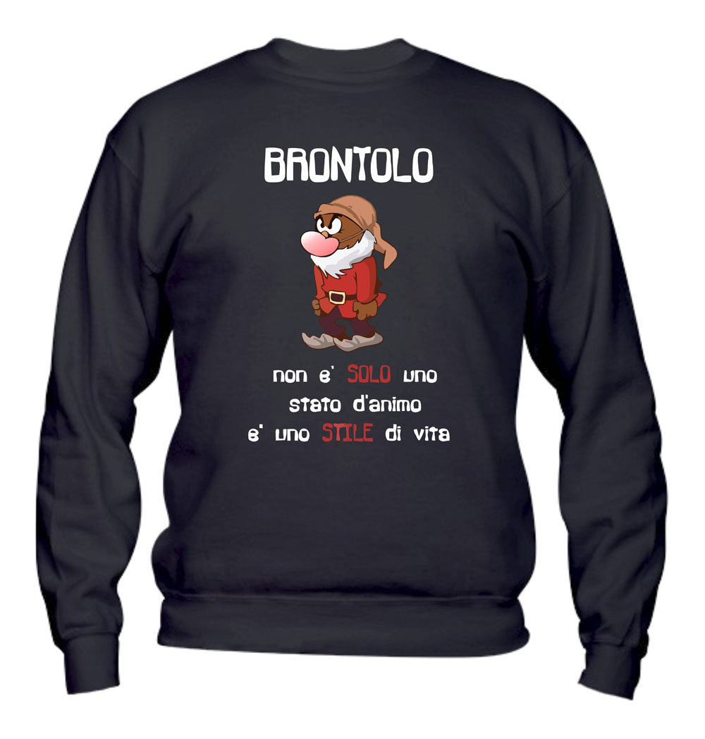 Felpa Girocollo UOMO, DONNA & BAMBIN - BRONTOLO NON È SOLO UNO STATO D'ANIMO - Super vestibilità Top qualità