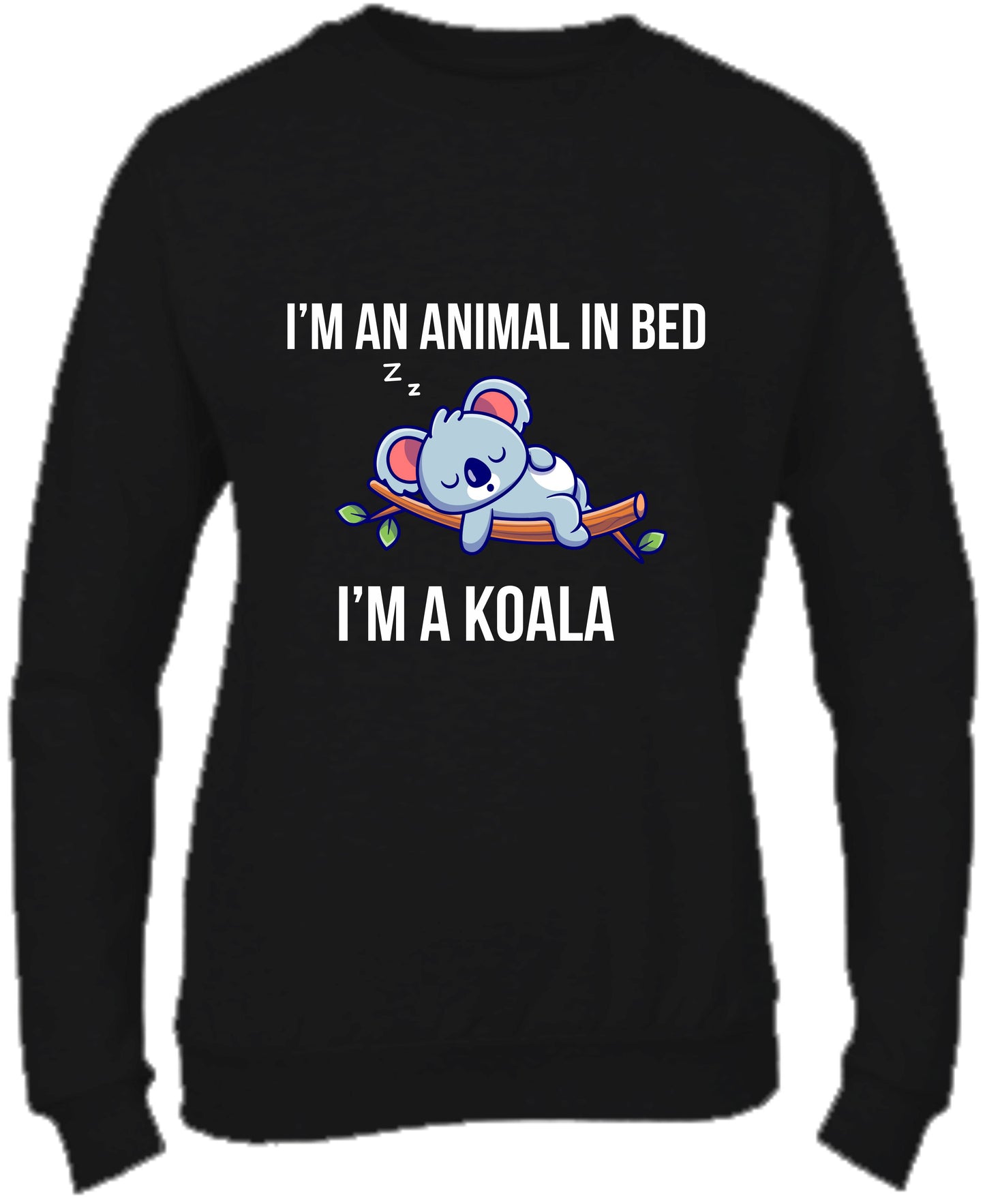 Felpa Girocollo UOMO, DONNA & BAMBIN - I'M AN ANIMAL IN BED - Super vestibilità Top qualità
