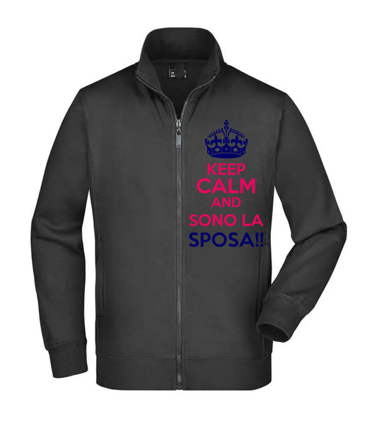 Felpa Unisex Full Zip - KEEP CALM AND SONO LA SPOSA - Super vestibilità Top qualità