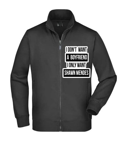 Felpa Unisex Full Zip - I DON'T WANT A BOYFRIEND - Super vestibilità Top qualità