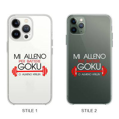 Cover Compatibile Con Tutti i Modelli iPhone - MI ALLENO PER BATTERE GOKU - Trasparente UltraSottili AntiGraffio Antiurto Case Custodia Marca