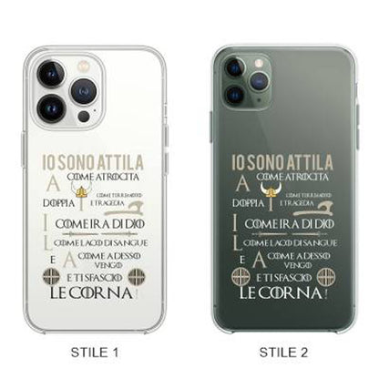 Cover Compatibile Con Tutti i Modelli iPhone - IO SONO ATTILA - Trasparente UltraSottili AntiGraffio Antiurto Case Custodia Marca