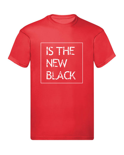 T-Shirt Uomo Donna & Bambino - IS THE NEW BLACK - Maglietta Maglia Tshirt Super vestibilità Top qualità