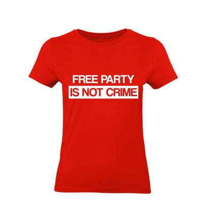 T-Shirt Uomo, Donna & Bambino - FREE PARTY IS NOT A CRIME - Maglietta Maglia Tshirt Super vestibilità Top qualità