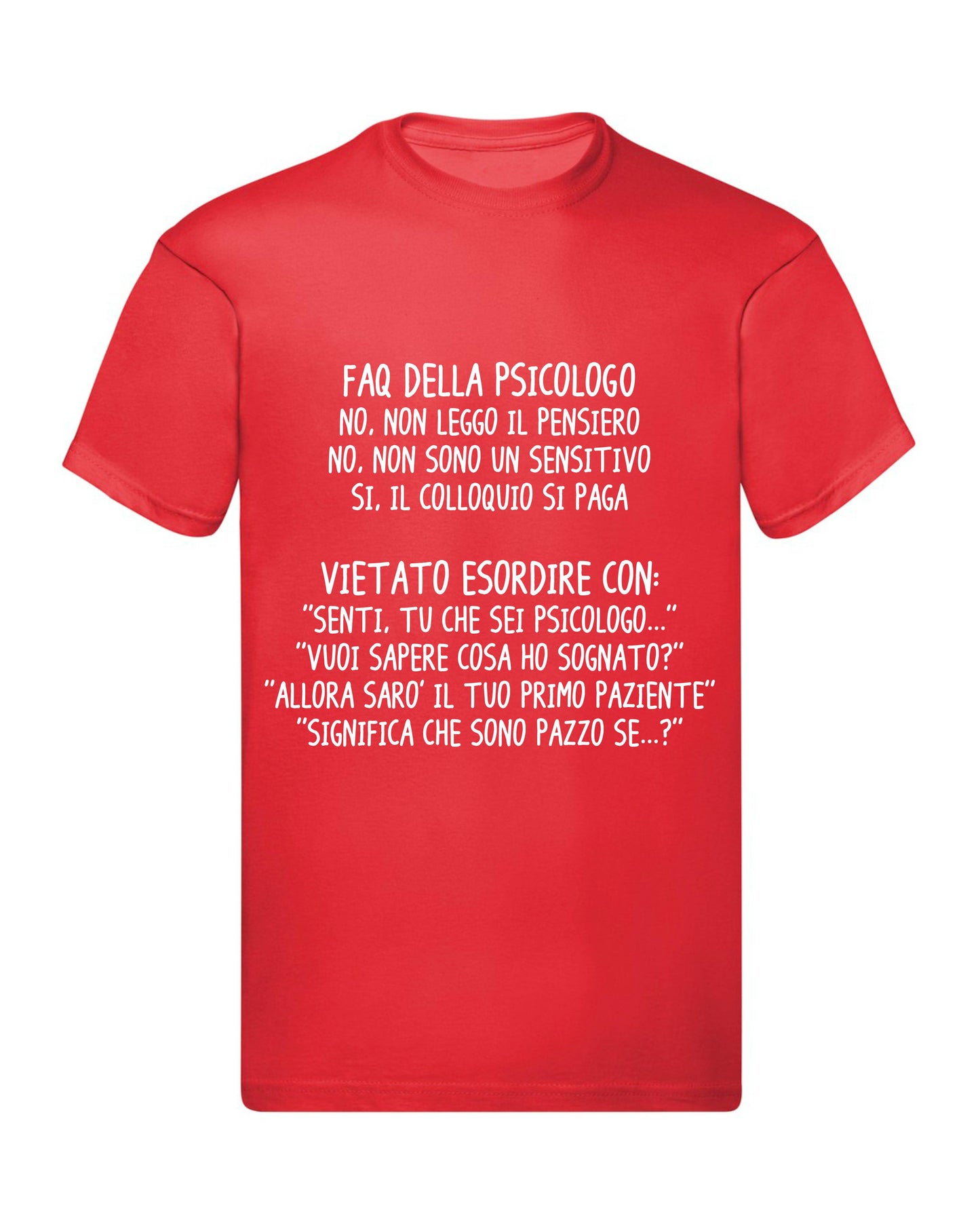 T-Shirt Uomo, Donna & Bambino - FAQ DELL* PSICOLOG* - Maglietta Maglia Tshirt Super vestibilità Top qualità