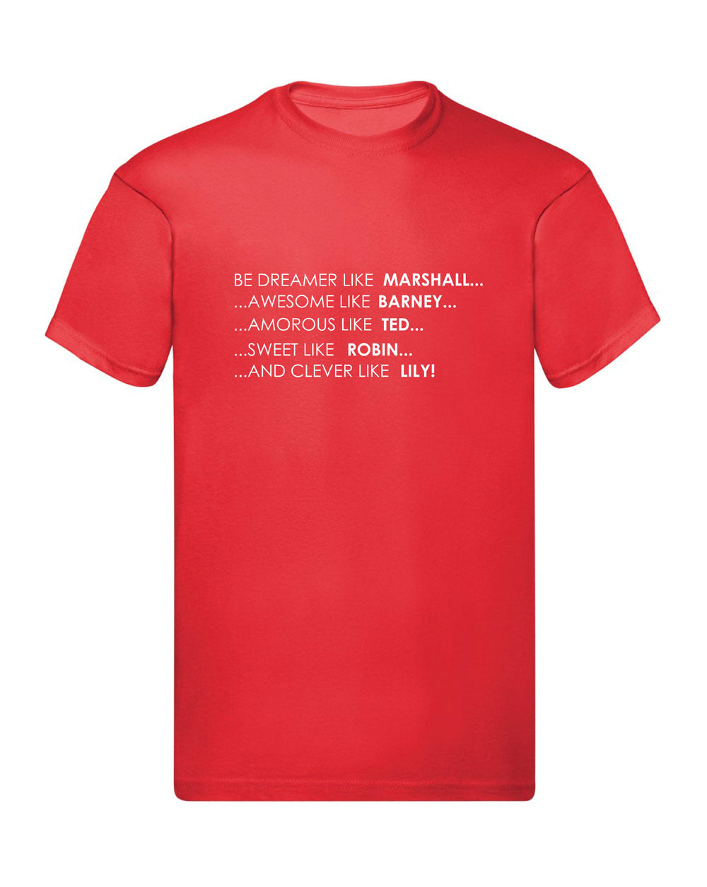 T-Shirt Uomo, Donna & Bambino - HOW I MET YOUR MOTHER  - Maglietta Maglia Tshirt Super vestibilità Top qualità