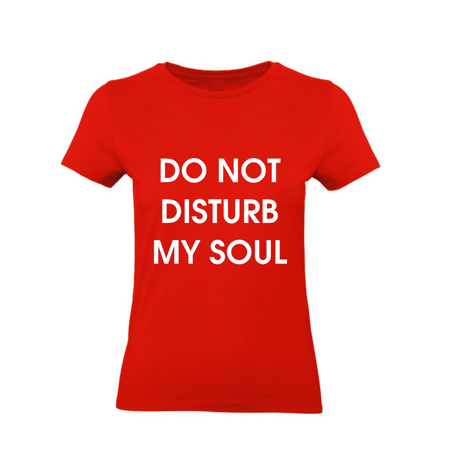 T-Shirt Uomo, Donna & Bambino - DO NOT DISTURB MY SOUL - Maglietta Maglia Tshirt Super vestibilità Top qualità