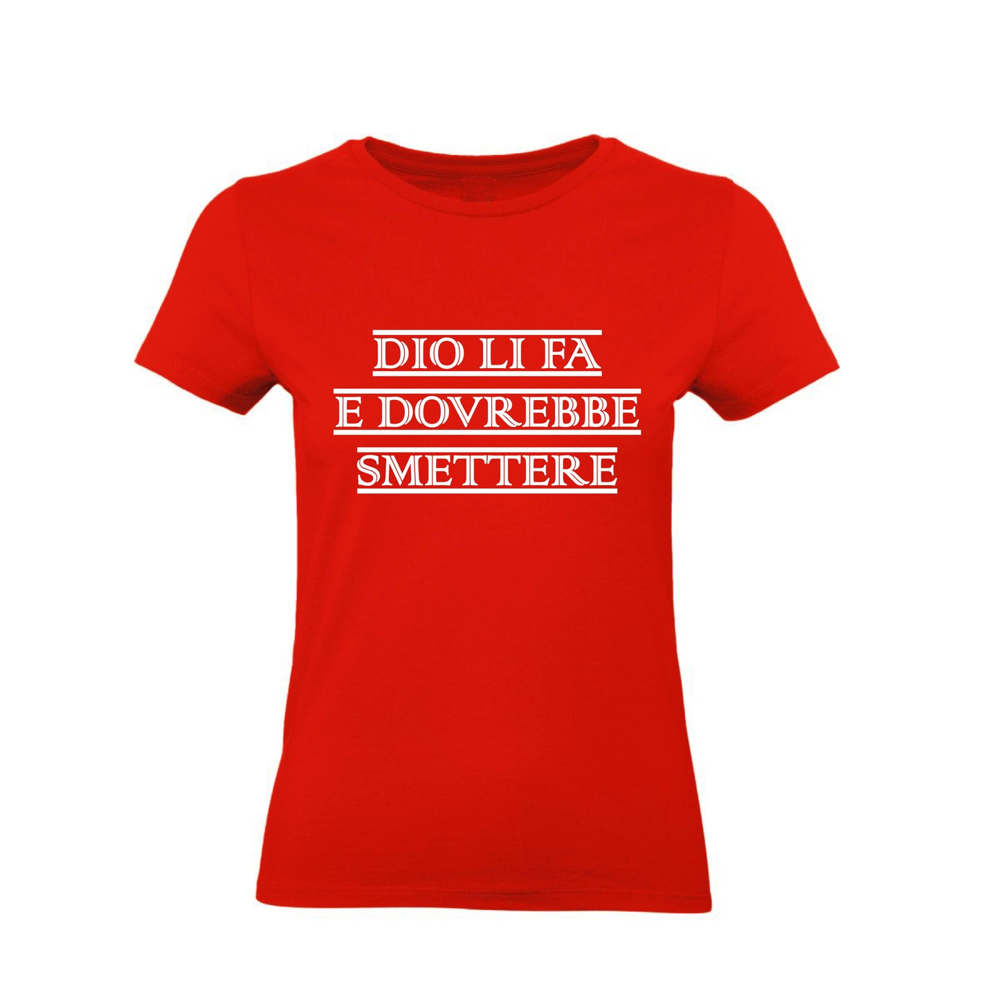 T-Shirt Uomo, Donna & Bambino - DIO LI FA E DOVREBBE SMETTERE - Maglietta Maglia Tshirt Super vestibilità Top qualità