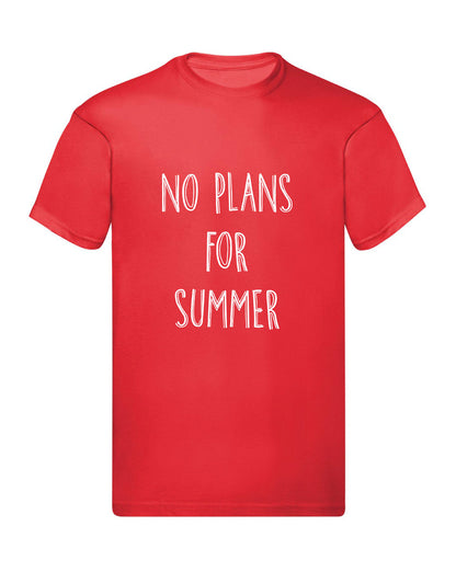 T-Shirt Uomo Donna & Bambino - NO PLANS FOR SUMMER - Maglietta Maglia Tshirt Super vestibilità Top qualità