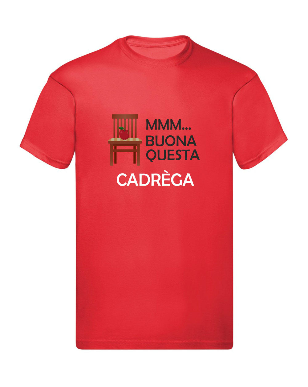 T-Shirt Uomo, Donna & Bambino - BUONA QUESTA CADREGA - Maglietta Maglia Tshirt Super vestibilità Top qualità