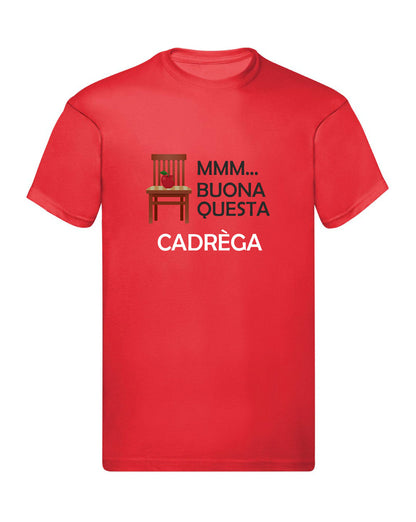 T-Shirt Uomo, Donna & Bambino - BUONA QUESTA CADREGA - Maglietta Maglia Tshirt Super vestibilità Top qualità