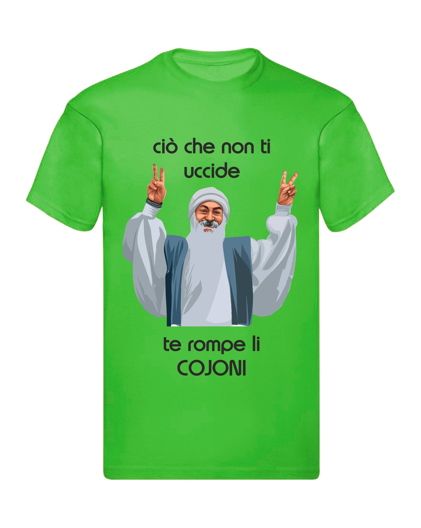 T-Shirt Uomo, Donna & Bambino - CIO CHE NON TI UCCIDE TI ROMPE I COJO - Maglietta Maglia Tshirt Super vestibilità Top qualità