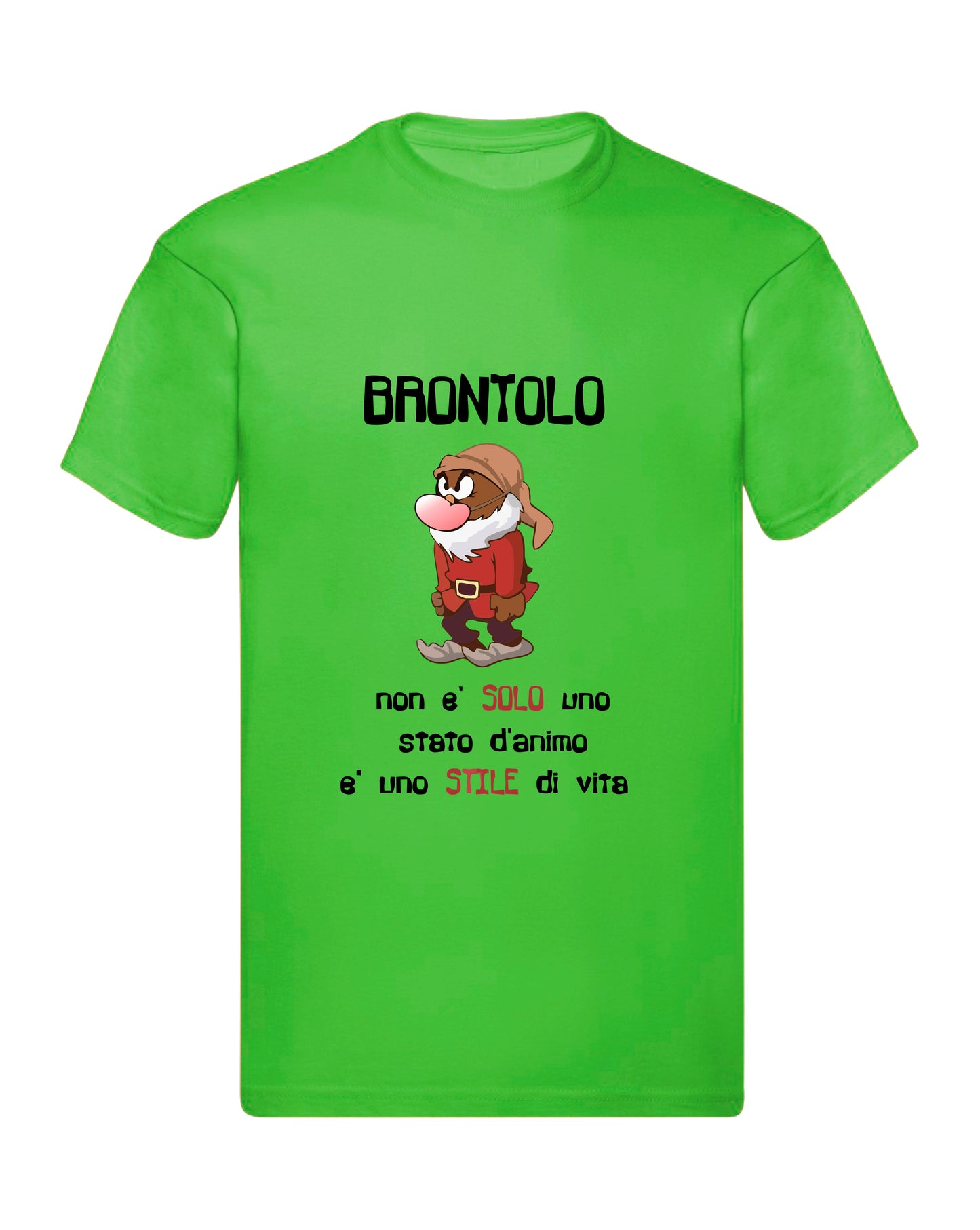 T-Shirt Uomo, Donna & Bambino - BRONTOLO NON È SOLO UNO STATO D'ANIMO - Maglietta Maglia Tshirt Super vestibilità Top qualità