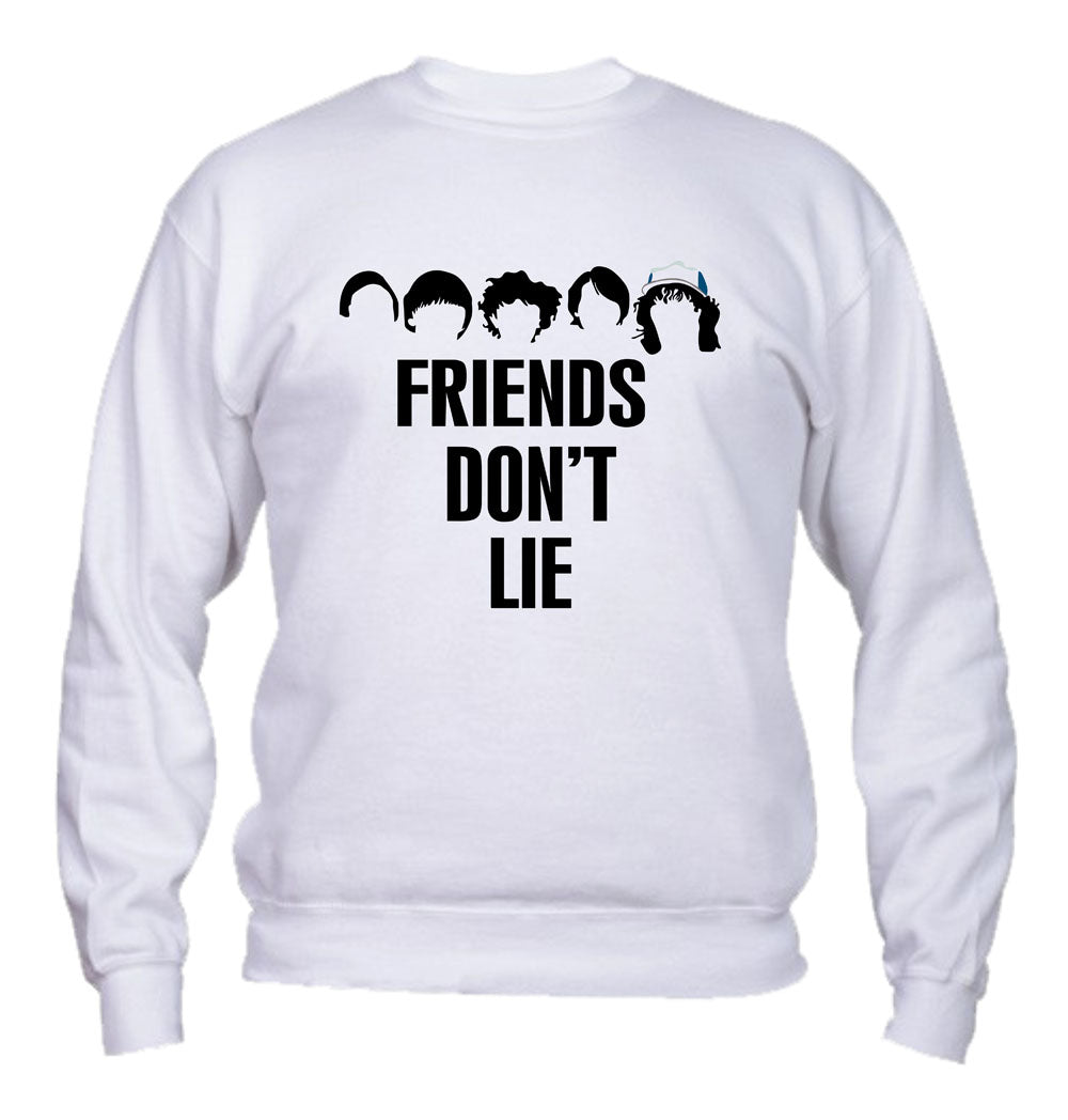 Felpa Girocollo UOMO, DONNA & BAMBIN - FRIEND'S DON'T LIE - Super vestibilità Top qualità