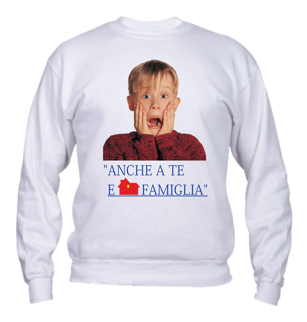 Felpa Girocollo UOMO, DONNA & BAMBIN - A TE E FAMIGLIA - Super vestibilità Top qualità - Social Crazy