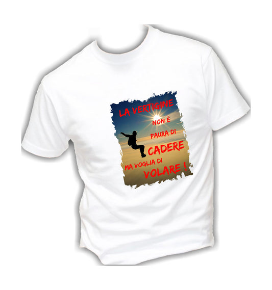 T-Shirt Uomo Donna & Bambino - LA VERTIGINE NON È PAURA DI CADERE - Maglietta Maglia Tshirt Super vestibilità Top qualità